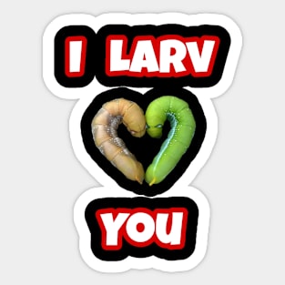 I Larv You Sticker